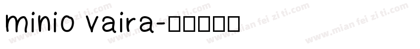 minio vaira字体转换